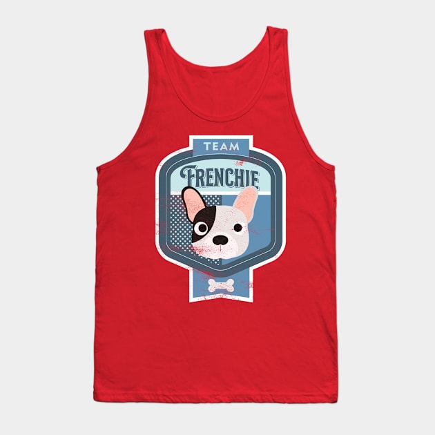 Team Frenchie - Distressed French Bulldog Beer Label Design Tank Top by DoggyStyles